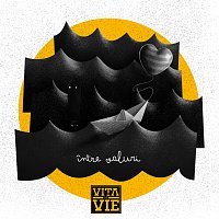 Vita de Vie – Intre valuri