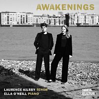 Laurence Kilsby, Ella O'Neill – AWAKENINGS