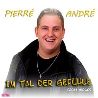 Pierre Andre – Im Tal der Gefuhle