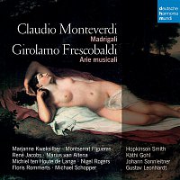 René Jacobs – Monteverdi & Frescobaldi: Madrigali