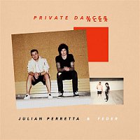 Julian Perretta & Feder – Private Dancer