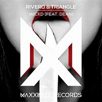 RIVERO & Triangle – WICKD (feat. Dean)