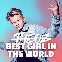 Theo – Best Girl In The World