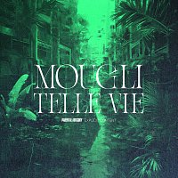 Mougli – Telle Vie