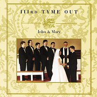 IIIrd Tyme Out – John & Mary