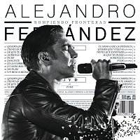 Alejandro Fernández – Rompiendo Fronteras [Deluxe]