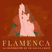 Various Artists.. – Flamenca: La inspiración de un nuevo