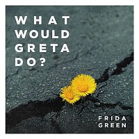 Přední strana obalu CD What Would Greta Do?