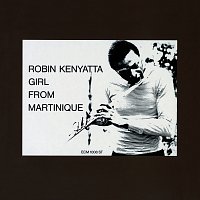 Robin Kenyatta – Girl From Martinique