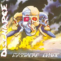 Discharge – Massacre Divine