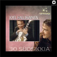 Joel Hallikainen – Tahtisarja - 30 Suosikkia
