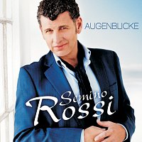 Semino Rossi – Augenblicke