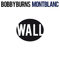Bobby Burns – MontBlanc