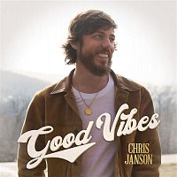 Chris Janson – Good Vibes