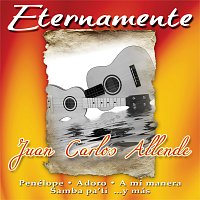 Juan Carlos Allende – Eternamente