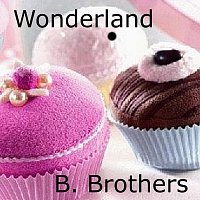 B.Brothers – Wonderland