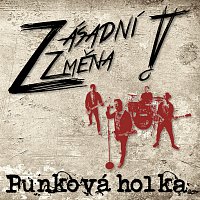 Zásadní změna – Punková holka