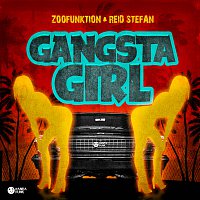 Reid Stefan, ZooFunktion – Gangsta Girl [Original Mix]