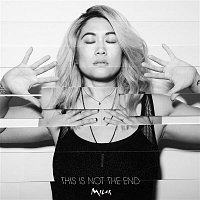MILCK – This Is Not The End