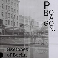Protagon – Sketches of Berlin