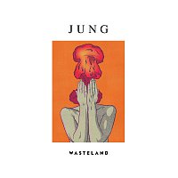 JUNG – Wasteland
