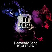 Heavenly Sent [Royal K Remix]