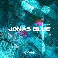 Jonas Blue – Cyan