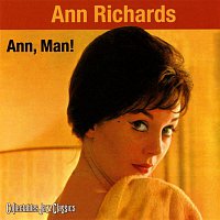 Ann Richards – Ann, Man!