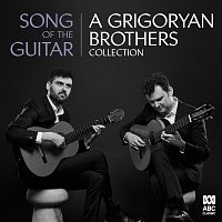 Grigoryan Brothers – Song Of The Guitar: A Grigoryan Brothers Collection
