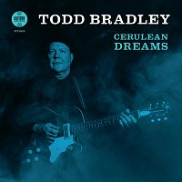 Todd Bradley – Cerulean Dreams