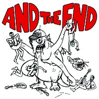 And the End – And the End