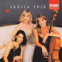 Eroica Trio – Eroica Trio