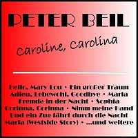 Peter Beil – Caroline, Carolina