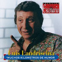 Luis Landriscina – Muchos Kilómetros De Humor [Live]