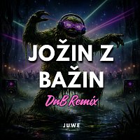 Juwe – Jožin Z Bažin (DnB Remix)