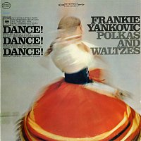 Frankie Yankovic – Dance, Dance, Dance