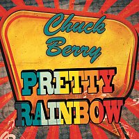 Chuck Berry – Pretty Rainbow