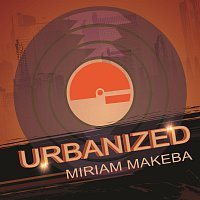 Miriam Makeba – Urbanized