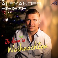 Alexander Ribisch – Jo daun is Weihnachten (Radio Mix)