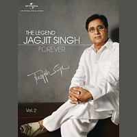 Jagjit Singh – The Legend Forever [Vol. 2]