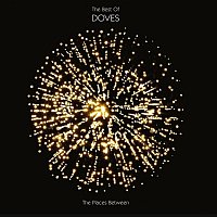 Přední strana obalu CD The Places Between : The Best Of Doves