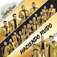 La Séptima Banda – Haciendo Ruido