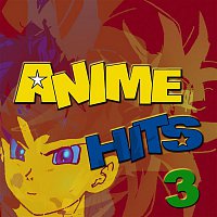 Anime Allstars – Anime Hits 3