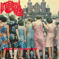 Inspiral Carpets – How It Should Be