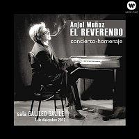 Various Artists.. – Anjel Munoz. El Reverendo. (Concierto - Homenaje)