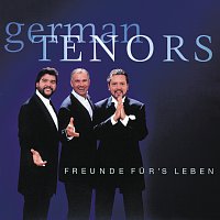 German Tenors – Gala Der Tenore - Freunde Fur's Leben