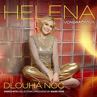 Helena Vondráčková & Mark Voss – Dlouhá noc (Dance Hits Collection)