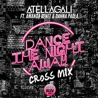 AtellaGali, Amanda Renee, Danna Paola – Dance The Night Away [Cross Mix]