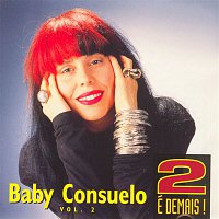 Baby Consuelo – 2 é Demais (Volume 02)