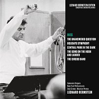 Leonard Bernstein – Ives: The Unanswered Question & Holidays Symphony & Central Park in the Dark & The Gong on the Hook and Ladder & The Circus Band